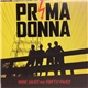 Prima Donna - Nine Lives And Forty-Fives