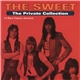 The Sweet - The Private Collection