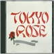 Tokyo Rose - Tokyo Rose